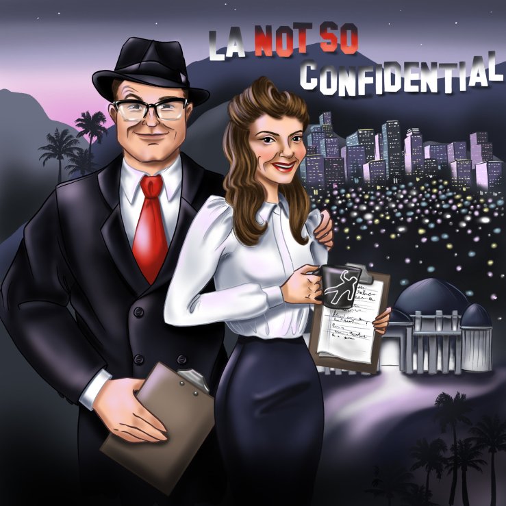 2018. L.A. Not So Confidential (Podcast).jpg