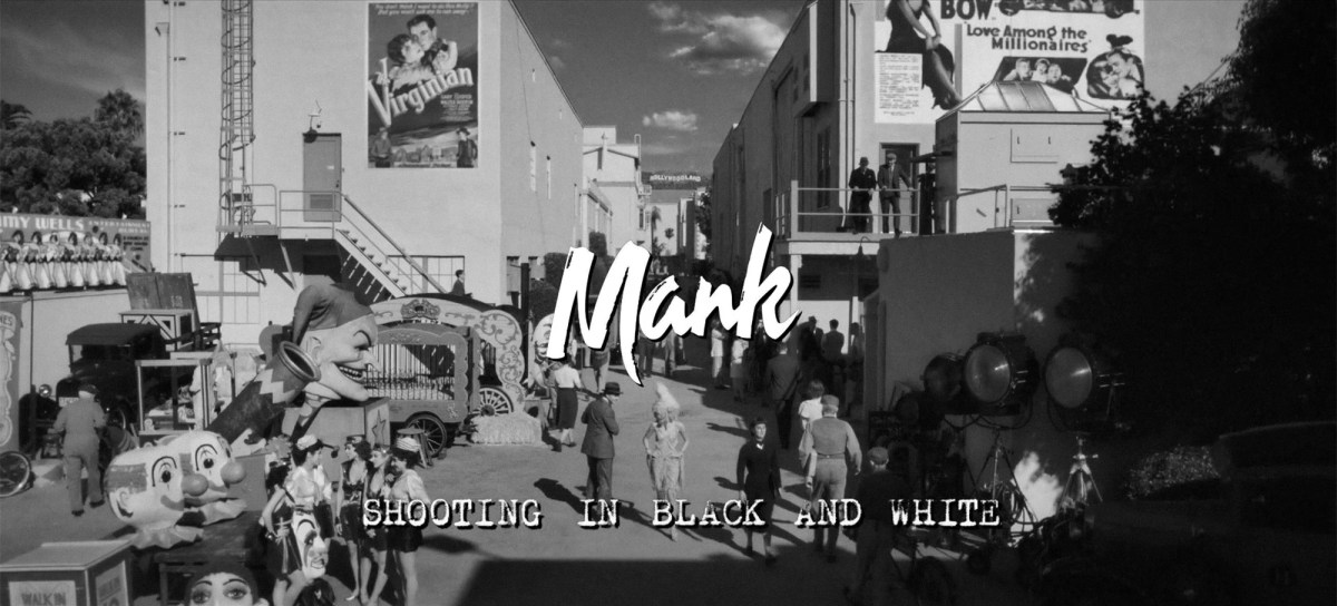 Mank: Method to the&nbsp;Monochrome