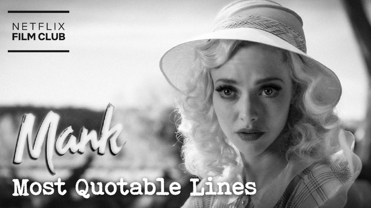 18 Most Quotable Lines From&nbsp;Mank