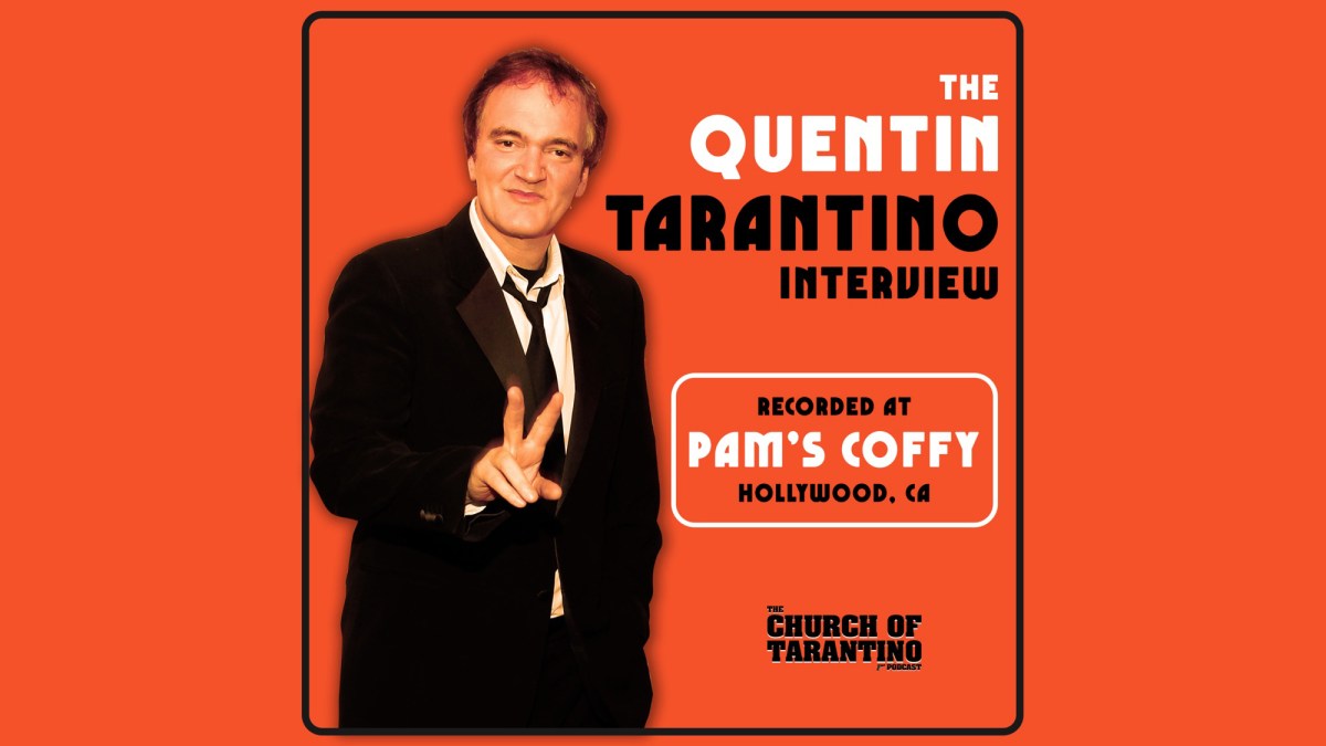 The Church of Tarantino Podcast: The Tarantino&nbsp;Interview
